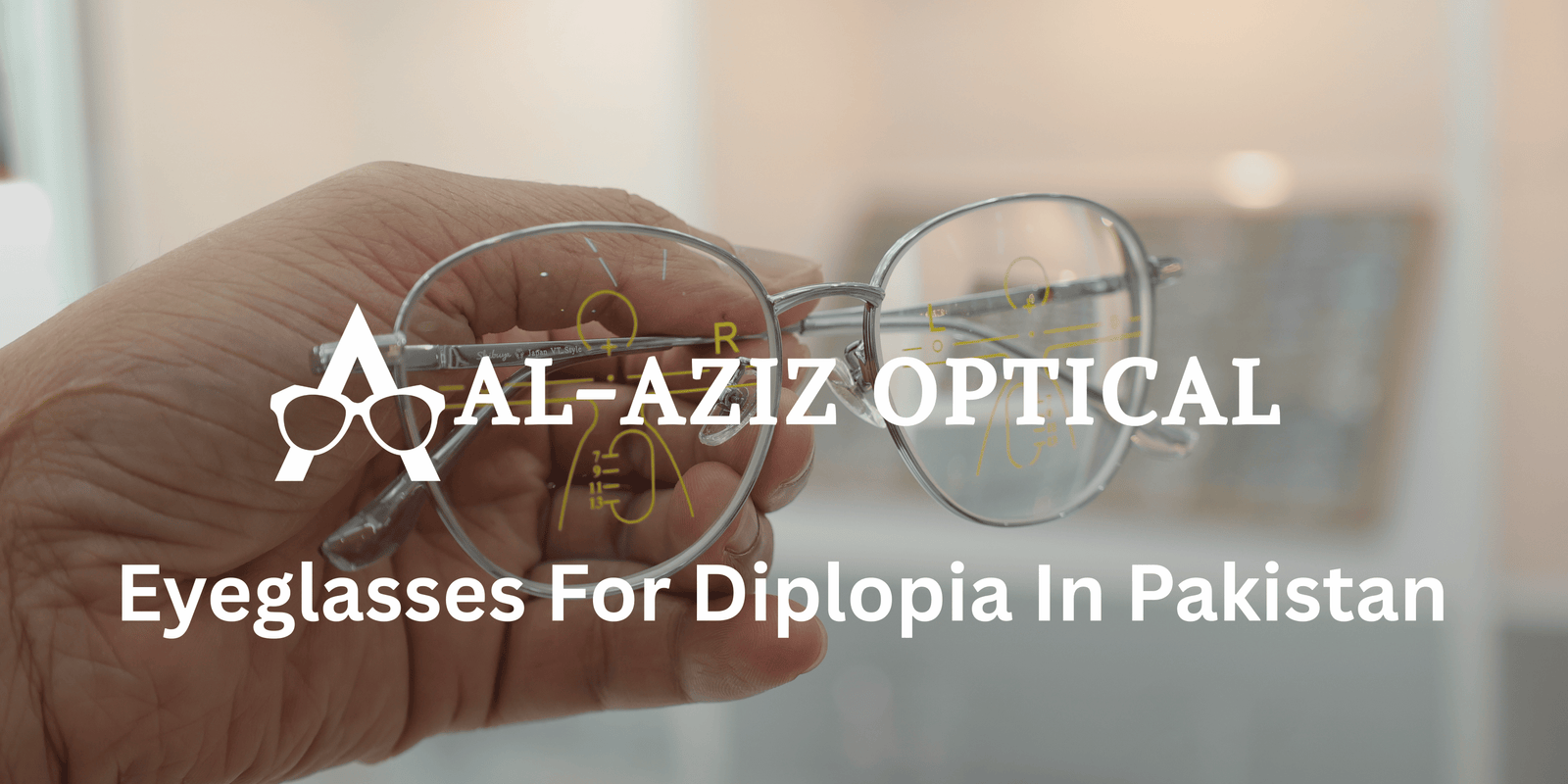 Eyeglasses for Diplopia in Pakistan
